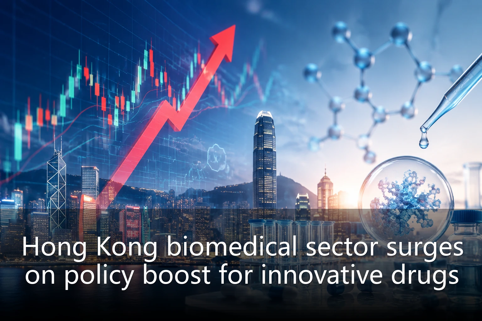 Hong Kong biomedical sector surges on policy boost for innovative drugs